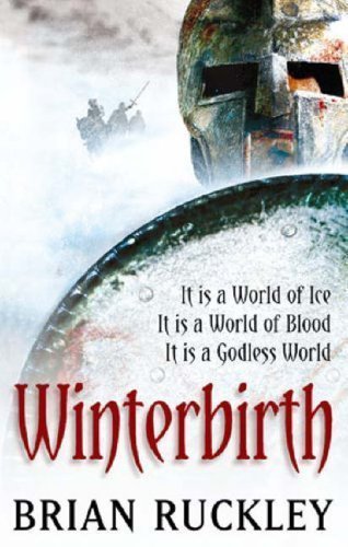 Winterbirth (The Godless World) of Ruckley, Brian New Edition on 02 August 2007