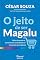 Livro O jeito de ser Magalu: Lições de quem se transformou numa potência no mundo dos negócios