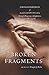 Broken Fragments: Jewish Experiments of Alzheimer's Disease Through Diagnosis, Adaptation, and Movin by 