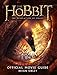 The Hobbit: the Desolation of Smaug - Official Movie Guide by Brian Sibley
