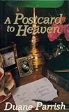 A Postcard to Heaven by 