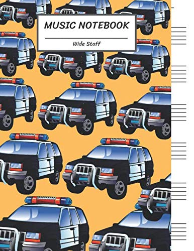 Music Notebook Wide Staff: Division of SUV Car Patrol(Automobile)/Blank Music Sheet Notebook,Staff Paper,Music Manuscript Paper,6 Large Staves per ... Pages,For Boys,Girls, Kids, Beginners. -  Cute Music Press, Paperback