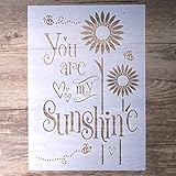 DIY Decorative You are My Sunshine Stencil Template for Scrapbooking Painting on Wall Furniture Crafts (A4 Size)