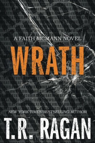 Wrath (Faith McMann Trilogy)