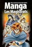 La Bible manga : Tome 2, Les Magistrats by