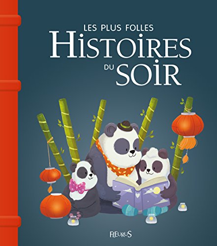 Les plus folles histoires du soir by Collectif