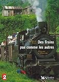 Des trains pas comme les autres + France Télévisions by