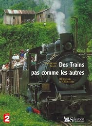 Des  trains pas comme les autres