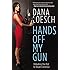 Hands Off My Gun: Defeating the Plot to Disarm America