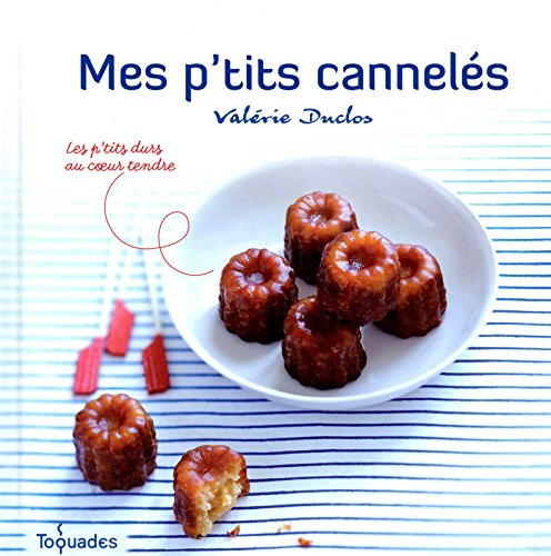 mes p'tits cannelés by (Paperback)