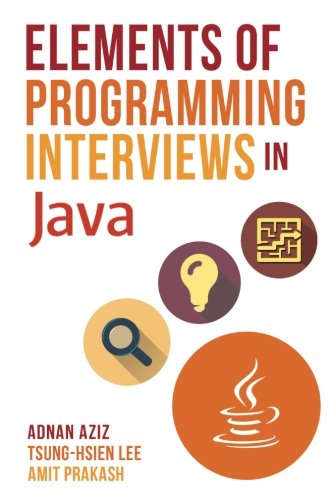 Download Elements of Programming Interviews in Java: The Insiders' Guide