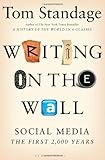 Writing on the Wall: Social Media - The First 2,000 Years