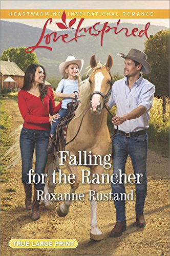 Falling for the Rancher - Love Inspired True La... 0373214251 Book Cover