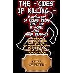 The -'Cides' of Killing - A Dictionary of killing terms that end in -'cide', and their meanings