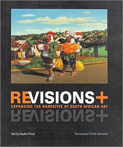 Revisions - Expanding the Narrative of South African Art