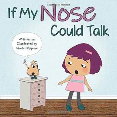 If My Nose Could Talk