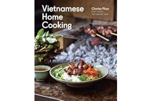 Vietnamese Home Cooking: [A Cookbook]