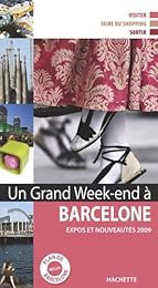 Un  grand week-end à Barcelone