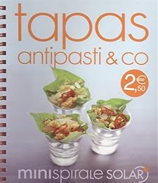 Tapas, antipasti & co