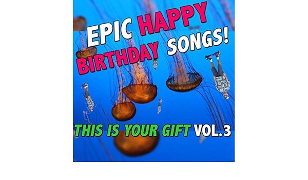 Epic Happy Birthdays Happy Birthday Kevin Happy Birthday Kevin (This Is Your Gift) By Epic Happy Birthdays On Amazon  Music - Amazon.com