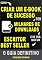 Livro Como Criar Um E-book De Sucesso e Ter Milhares de Downloads: O Guia Definitivo!