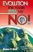 Evolution: The Fossils Still Say No! by Duane T. Gish (1985-10-01)