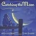 Catching the Moon - Book by Myla Goldberg