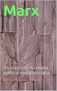 Livro Marx: Os clássicos da teoria política revolucionária