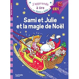 Sami et Julie Niveau CE1 Sami et Julie et la magie de Noël