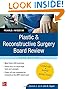 Plastic and Reconstructive Surgery Board Review: Pearls of Wisdom, Third Edition