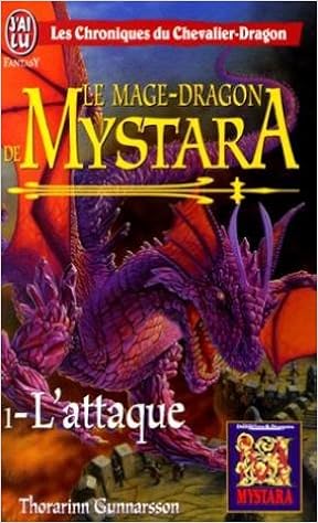 Amazon Fr Les Chroniques Du Chevalier Dragon L Attaque Le Mage Dragon De Mystara L Attaque Gunnarsson Thorarinn Livres