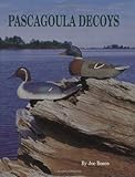 Pascagoula Decoys by Joe Bosco