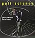 Golf Science: Optimum Performance from Tee to Green