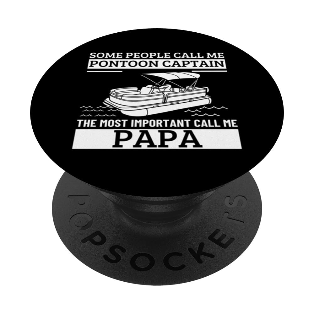 Pontoon Captain And Papa Proud Funny Pontoon PopSockets Swappable PopGrip