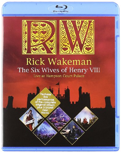 Rick Wakeman The Six Wiwes Of Henry Viii - Blu Ray