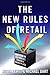 The New Rules of Retail: Competing in the World's Toughest Marketplace - Book by Robin Lewis