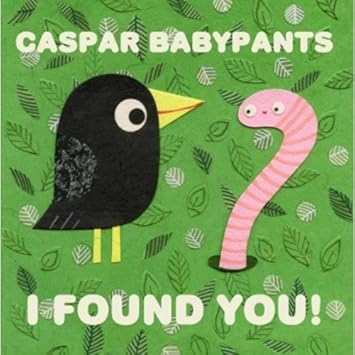 Caspar Babypants I Found You Amazon Com Music i found you
