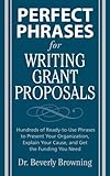 Perfect Phrases for Writing Grant Proposals (Perfect Phrases Series)