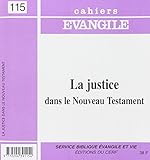 La justice dans le nouveau testament ce115 by