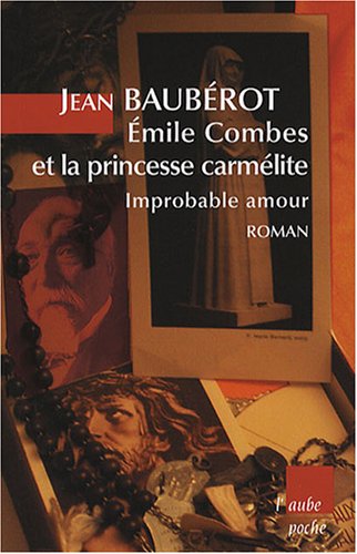 Émile Combes et la princesse carmélite