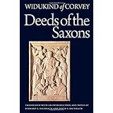 Deeds of the Saxons (Medieval Texts in Translation)