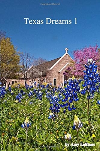 Texas Dreams 1
