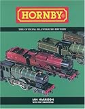 Hornby: The Official Illustrated History by 