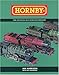 Hornby: The Official Illustrated History by 