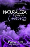 Naturaleza de una Obsesión: Libro 1 (Spanish Edition)