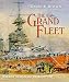 The Grand Fleet: Warship Design and Development 1906-1922 by D. K. Brown