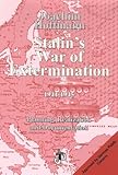 Stalin's War of Extermination, 1941-1945: Planning, Realization and Documentation cover