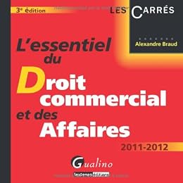 L' essentiel du droit commercial et des affaires
