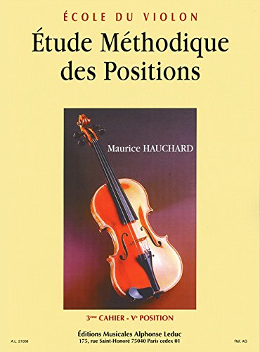 Hauchard: Etude des Positions Volume 3 Violon (French Edition) by Maurice