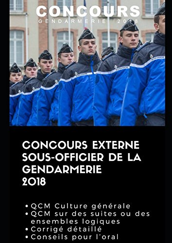 Concours externe Sous-officier de la gendarmerie 2018: QCM de culture générale, QCM portant sur de by Samuel Quentin